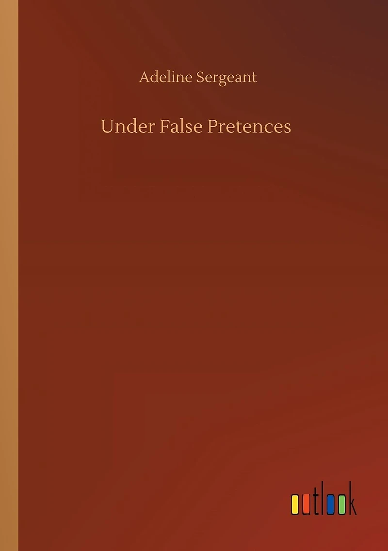 Under False Pretences