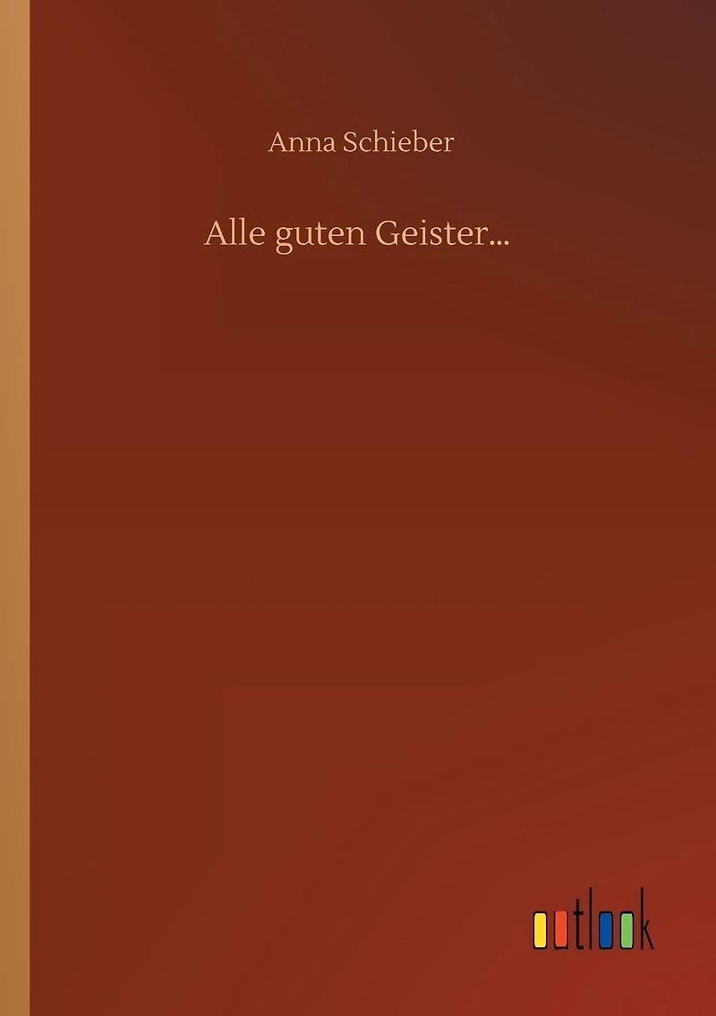 Alle guten Geister ...: Roman