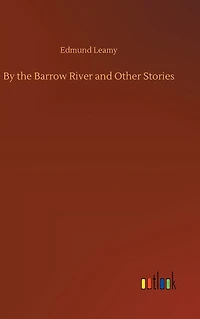 By the Barrow River and Other Stories