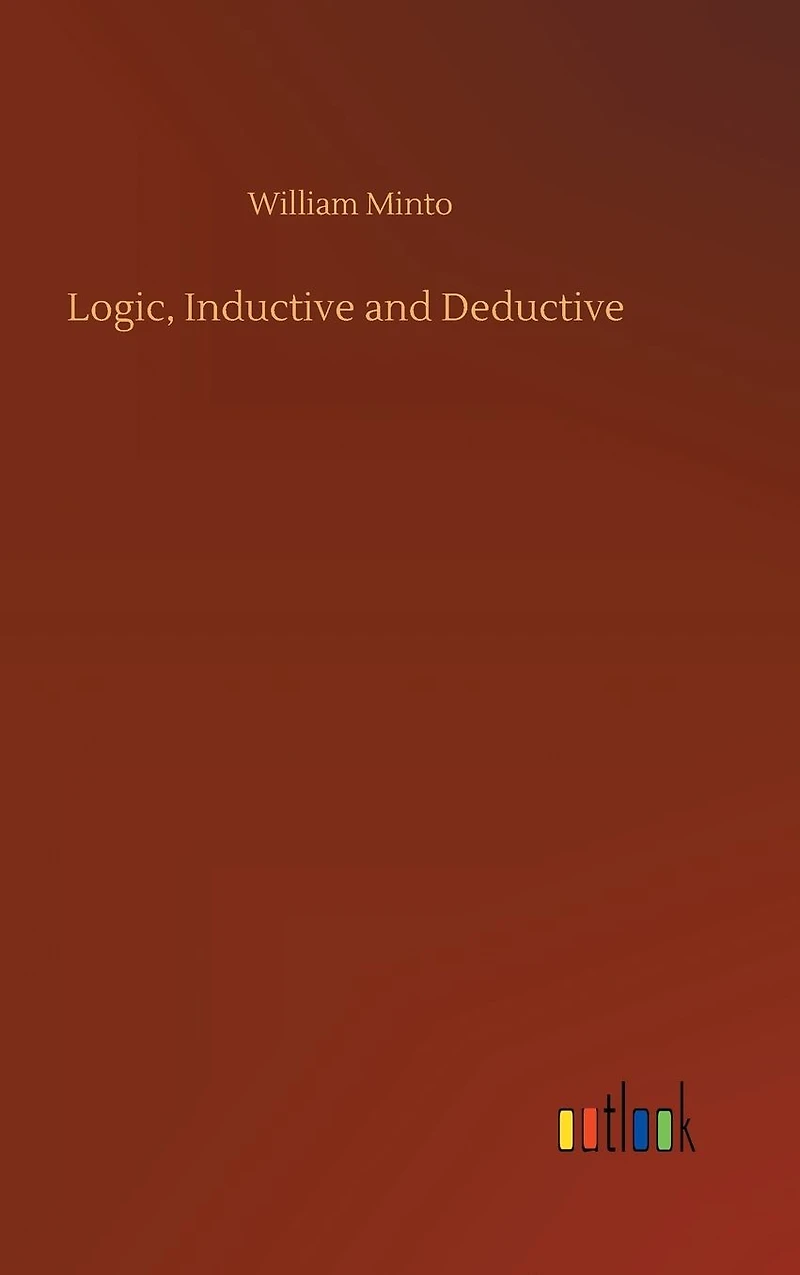 Logic, Inductive and Deductive