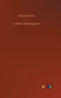 A Hero of Romance