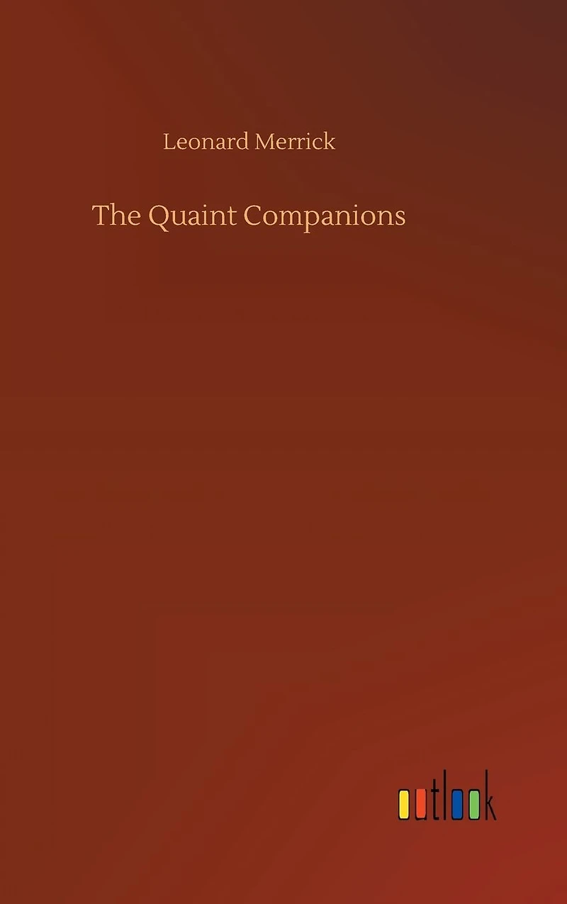 The Quaint Companions