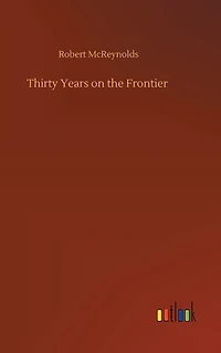 Thirty Years on the Frontier