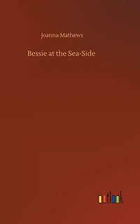 Bessie at the Sea-Side