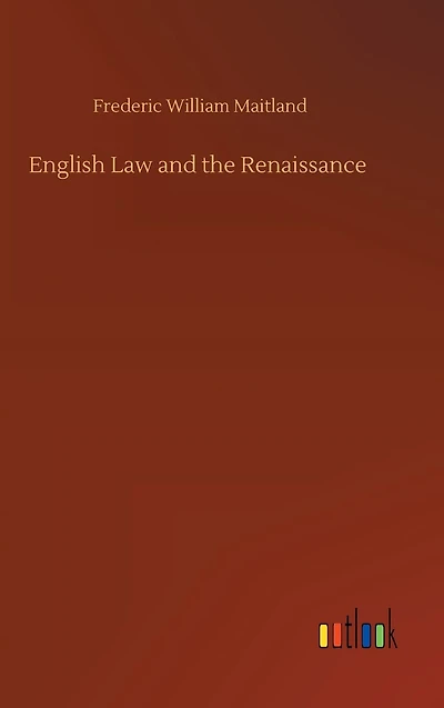 English Law and the Renaissance