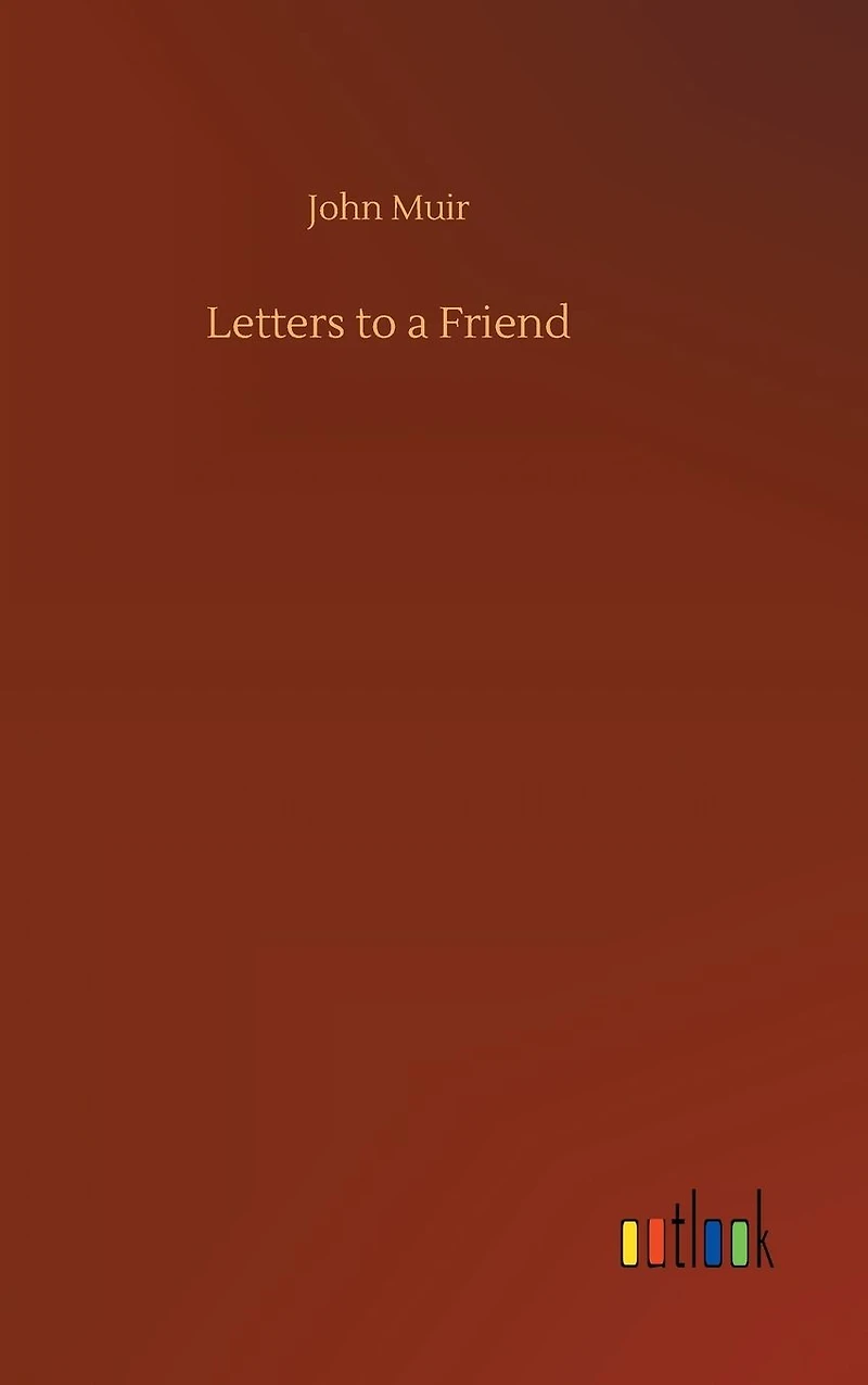 Letters to a Friend
