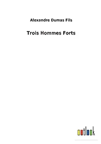 Trois Hommes Forts