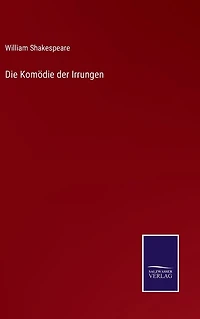 Die Komödie der Irrungen