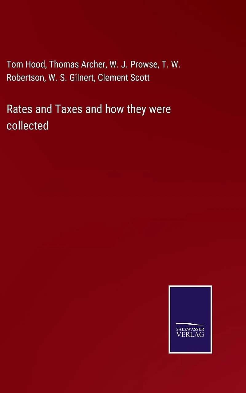 Rates and Taxes how they were collected