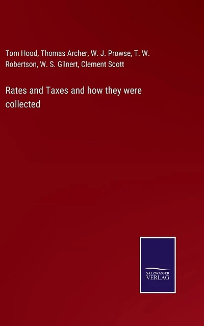 Rates and Taxes how they were collected