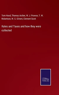 Rates and Taxes how they were collected