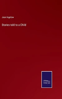 Stories told to a Child