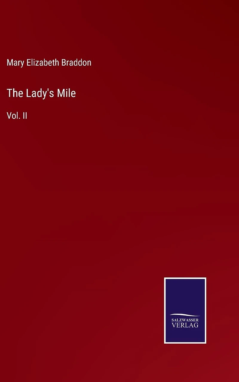 The Lady's Mile: Vol. II
