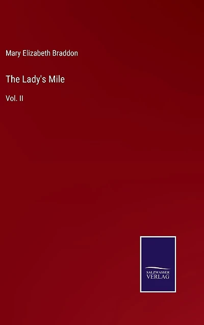 The Lady's Mile: Vol. II