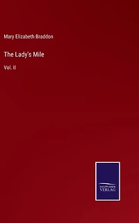 The Lady's Mile: Vol. II