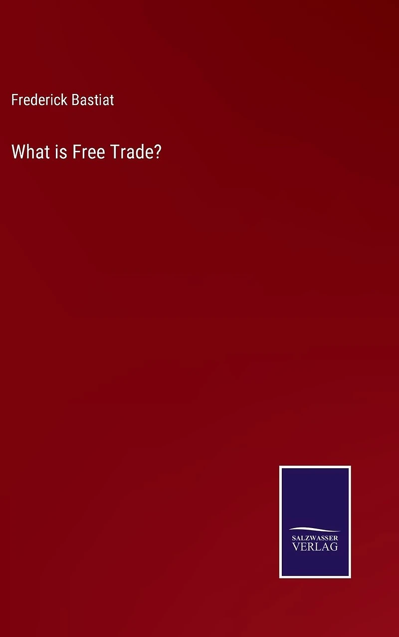 What Is Free Trade?