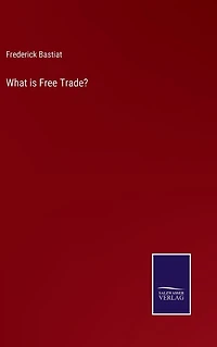 What Is Free Trade?