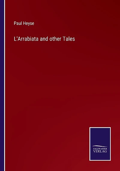 L'Arrabiata and Other Tales