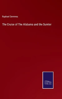 the Cruise of Alabama and Sumter