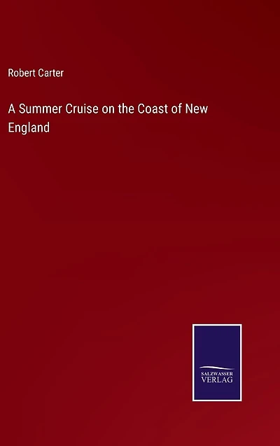 A Summer Cruise on the Coast of New England