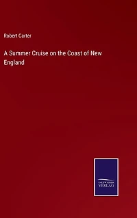 A Summer Cruise on the Coast of New England