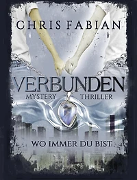 VERBUNDEN: WO IMMER DU BIST