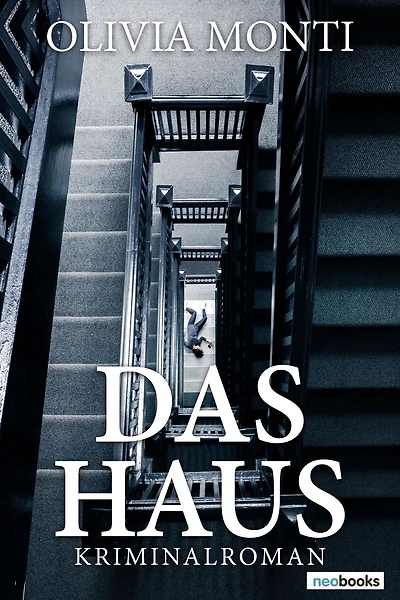 Das Haus: Kriminalroman