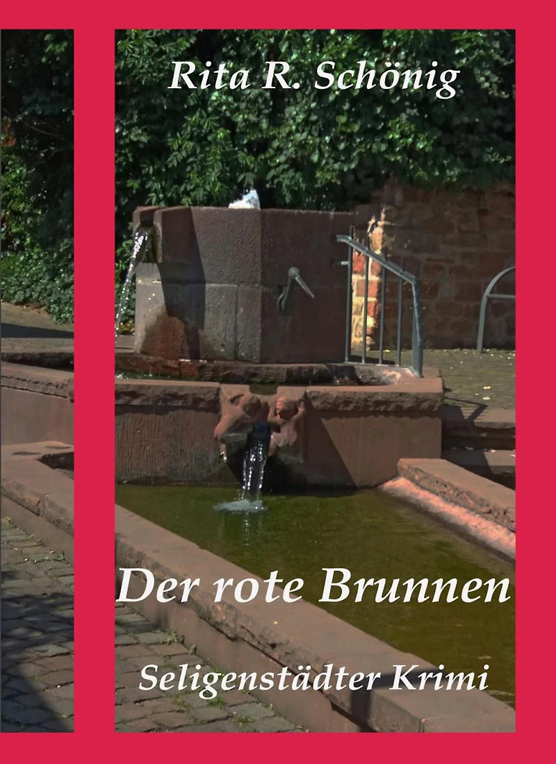 Der rote Brunnen: Seligenstädter Krimi