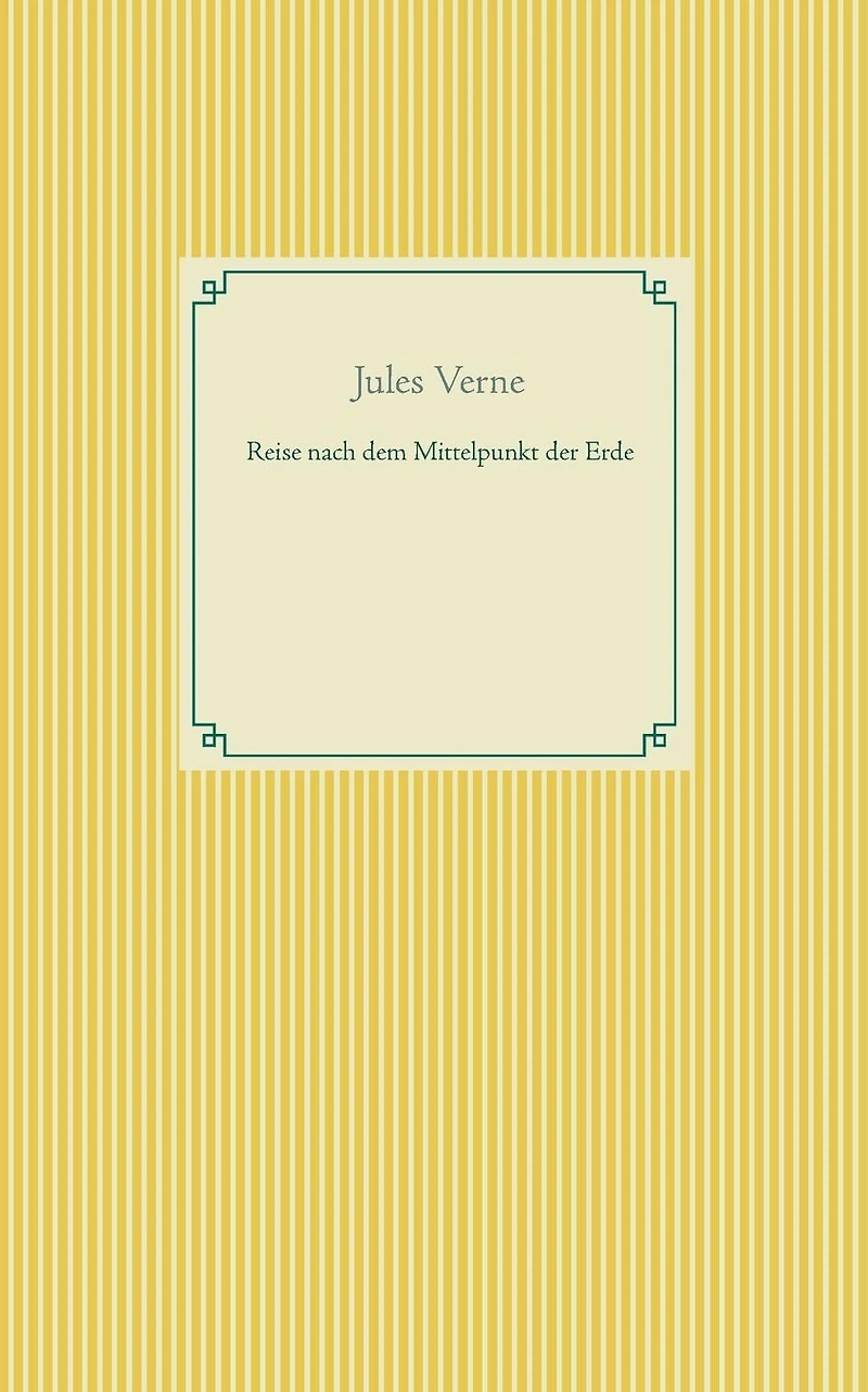 Reise nach dem Mittelpunkt der Erde