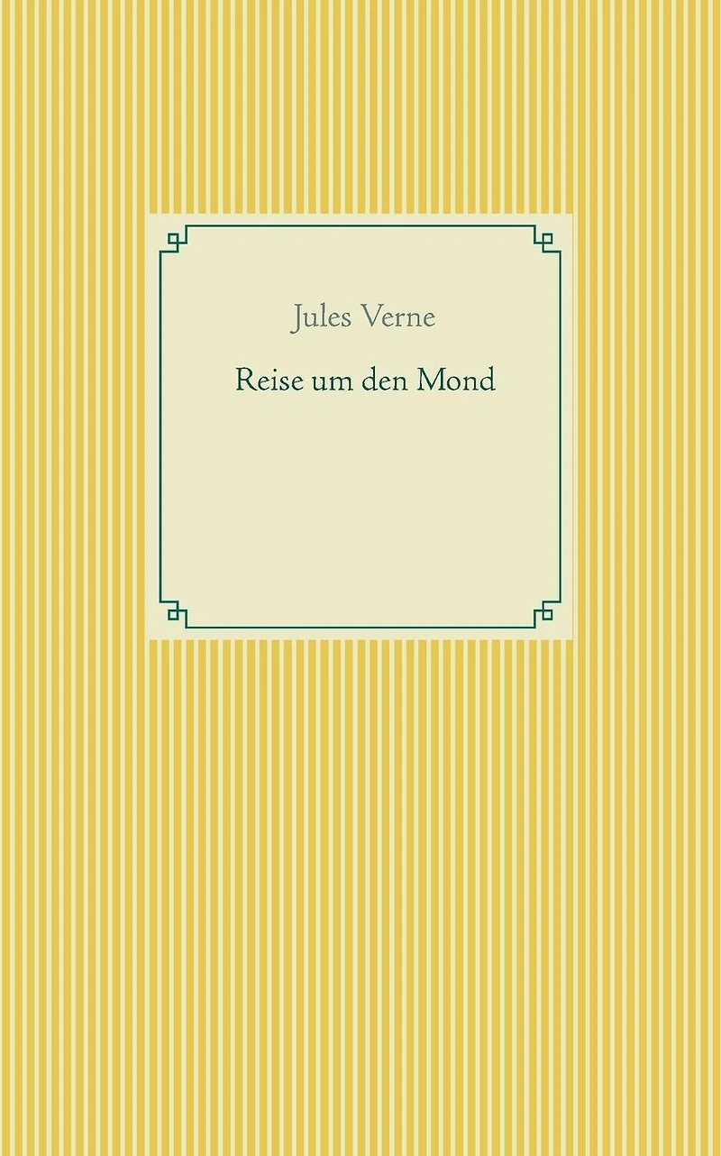 REISE UM DEN MOND