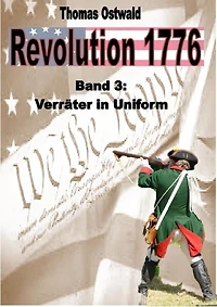 Revolution 1776 - Krieg in den Kolonien 3.: Verräter in Uniform