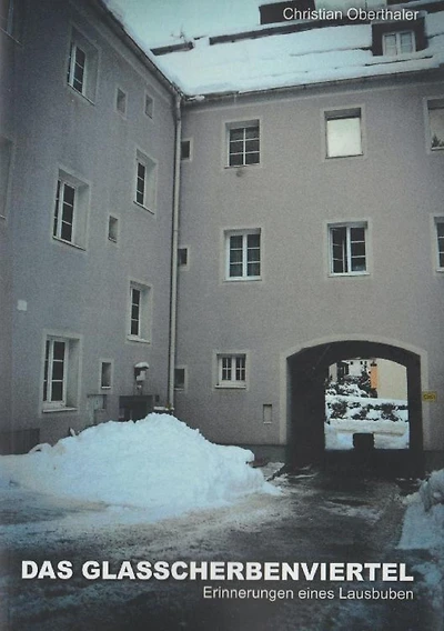 Das Glasscherbenviertel - Erinnerungen eines Lausbuben: keiner