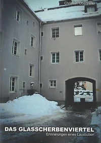 Das Glasscherbenviertel - Erinnerungen eines Lausbuben: keiner