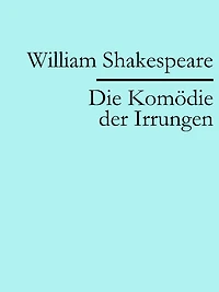 Die Komödie der Irrungen