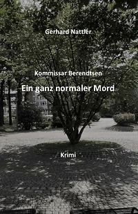 Ein ganz normaler Mord: Mord im Park des Dorstener Krankenhauses