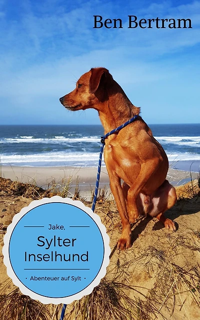 Abenteuer auf Sylt: Jake, Sylter Inselhund