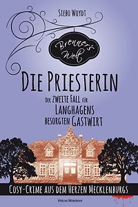 Die Priesterin: Der zweite Fall für Langhagens besorgten Gastwirt