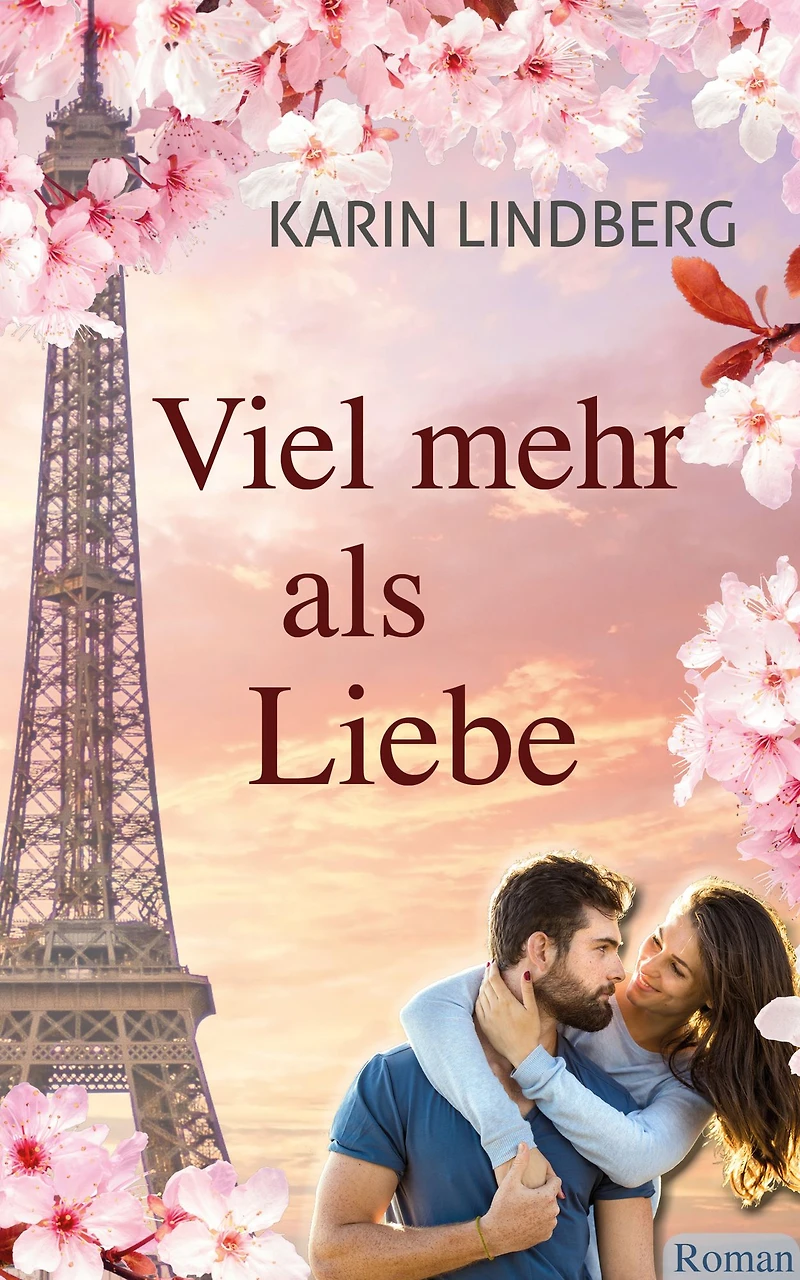 Viel mehr als Liebe: Liebesroman