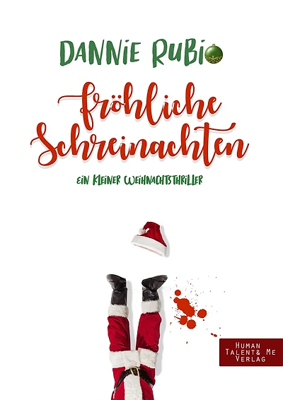 Fröhliche Schreinachten: Ein kleiner Weihnachtsthriller