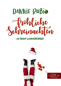 Fröhliche Schreinachten: Ein kleiner Weihnachtsthriller