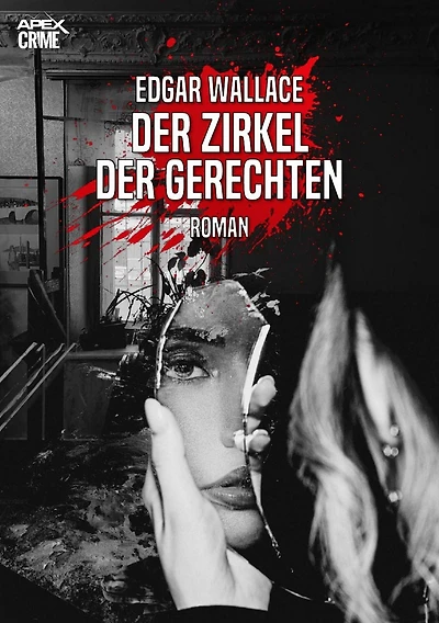 DER ZIRKEL DER GERECHTEN: Der Krimi-Klassiker!