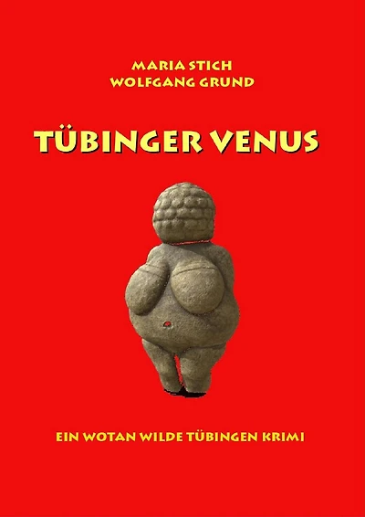 Tübinger Venus: Kriminalroman