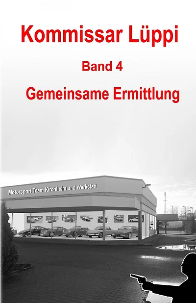 Kommissar Lüppi - Band 4: Gemeinsame Ermittlung