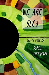 We are SLC3: Sci-fi Novella