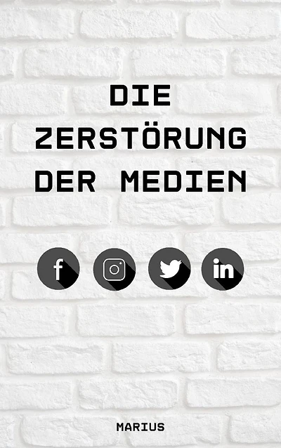 Die Zerstörung der Medien