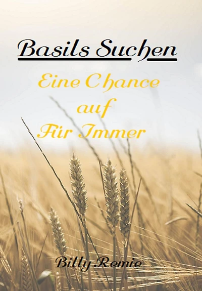 Basils Suchen: Eine Chance auf Für Immer