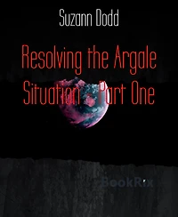 Resolving the Argale Situation - Part One: The First Excursion