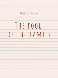 the Fool of Family