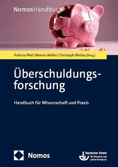 Uberschuldungsforschung: Handbuch fur Wissenschaft und Praxis