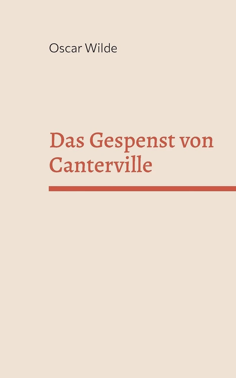 Das Gespenst von Canterville (Ungekürzte Lesung)